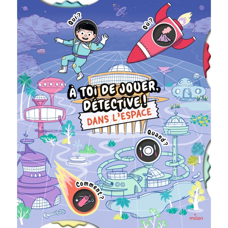 À toi de jouer, détective! Dans l'espace