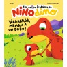 Les petites histoires de Nino Dino - Waaaargh, Maman a un bobo !