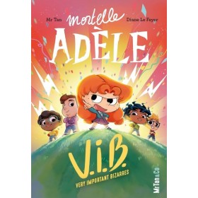 Mortelle Adèle V.I.B. -...