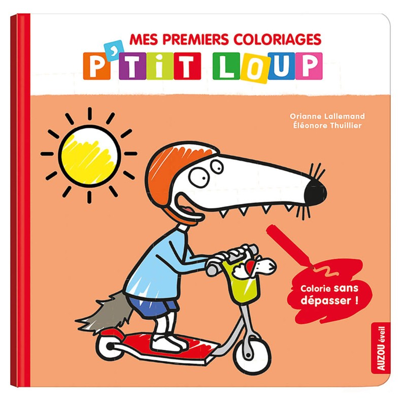 P'tit loup mes coloriages - Colorie sans dépasser - Les jouets