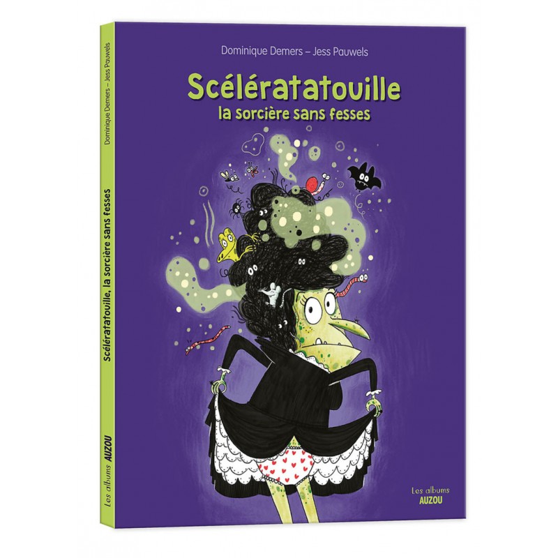 Scélératatouille, la sorcière sans fesses