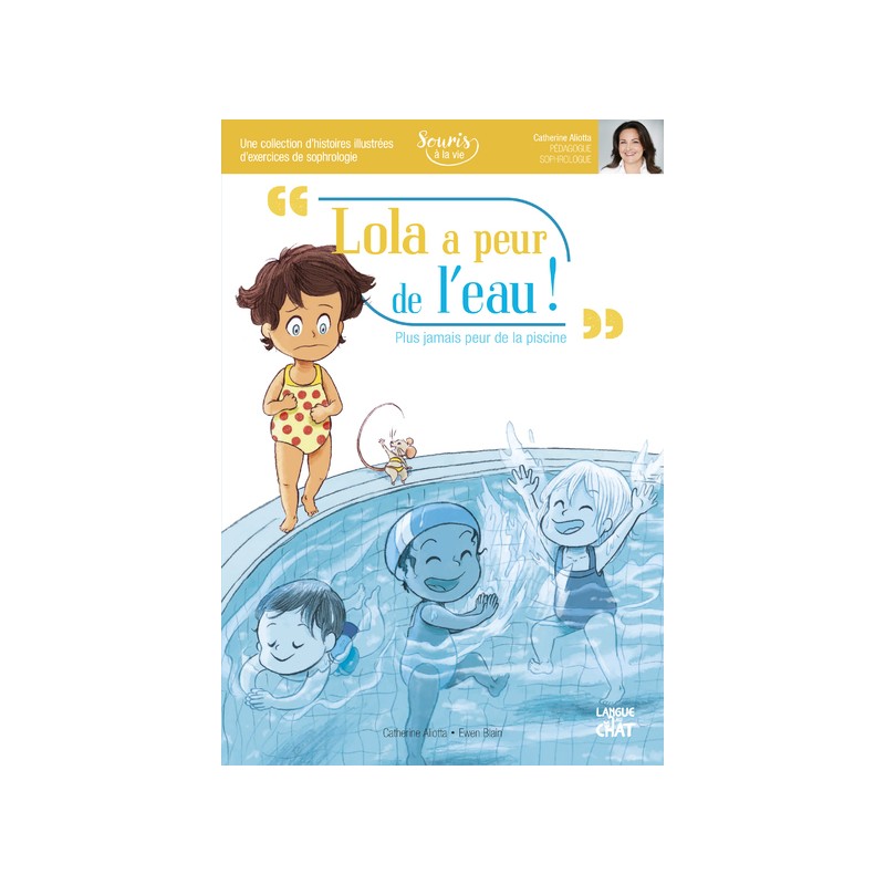 Lola a peur de l'eau Souris à la vie (Sophrologie)