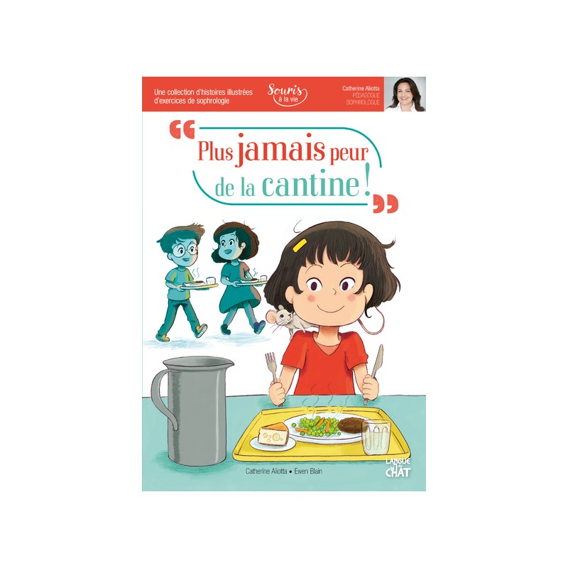 Plus jamais peur de la cantine !