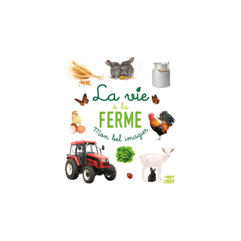 Mon bel imagier - La vie à la ferme