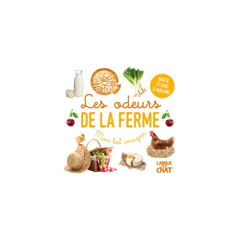 Mon bel imagier des odeurs - Les odeurs de la ferme - Gratte et sens 6 parfums