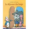 Le loup est revenu ! - Tome 3 - Le déjeuner des loups