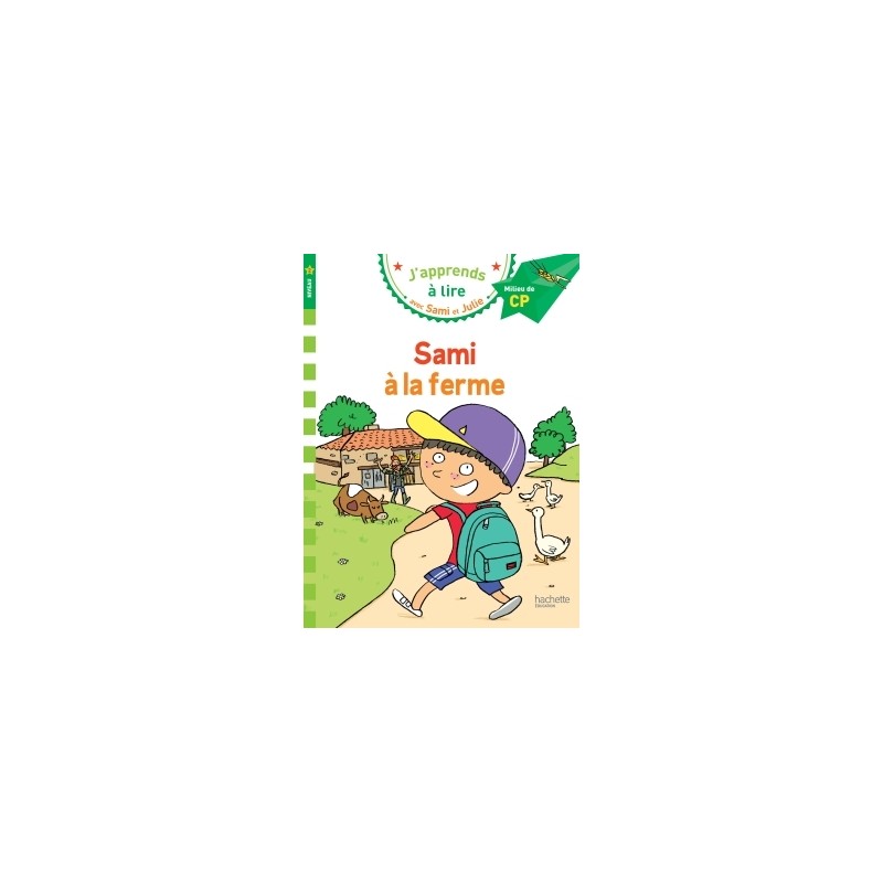 Sami et Julie CP Niveau 2 Sami à la ferme