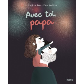 Avec toi, papa...