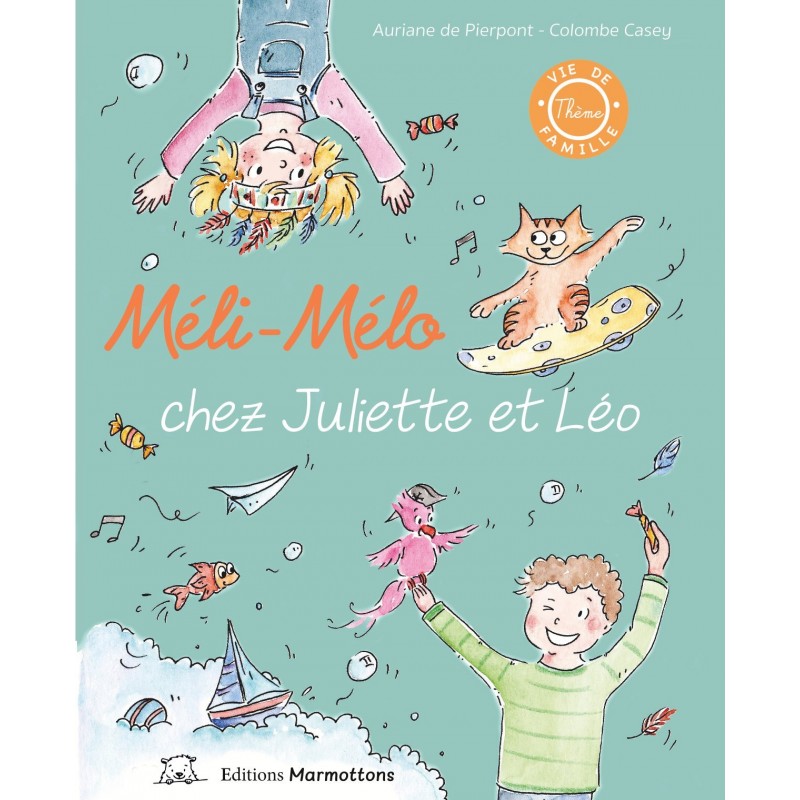 Méli-mélo chez Juliette et Léo