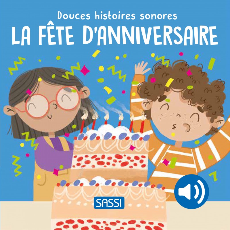 Douces histoires sonores - La fête d'anniversaire