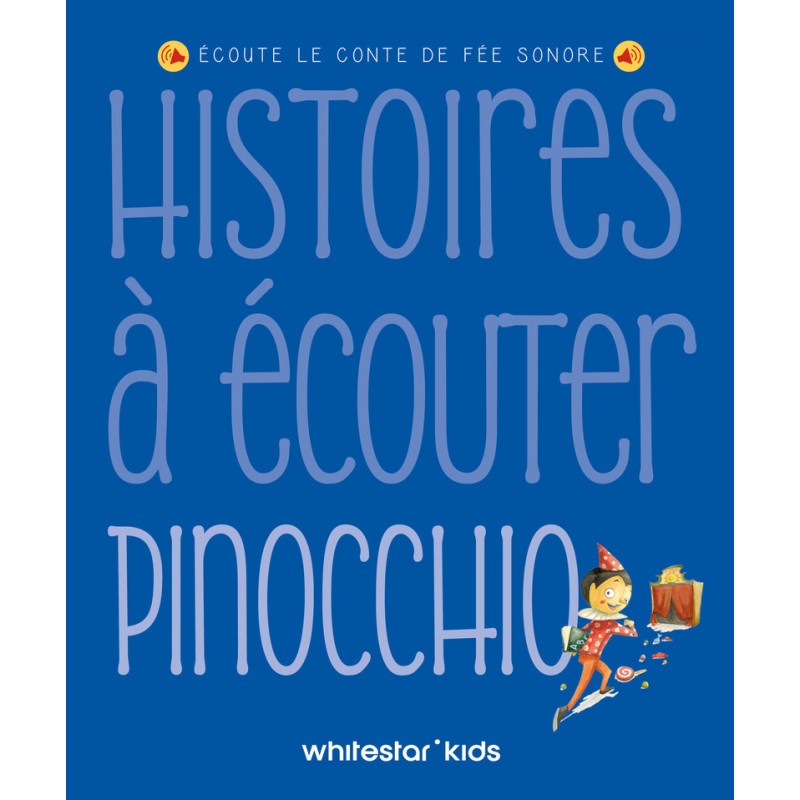 Histoires à écouter - Pinocchio