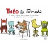 Théo la tornade - Le cahier d'activités