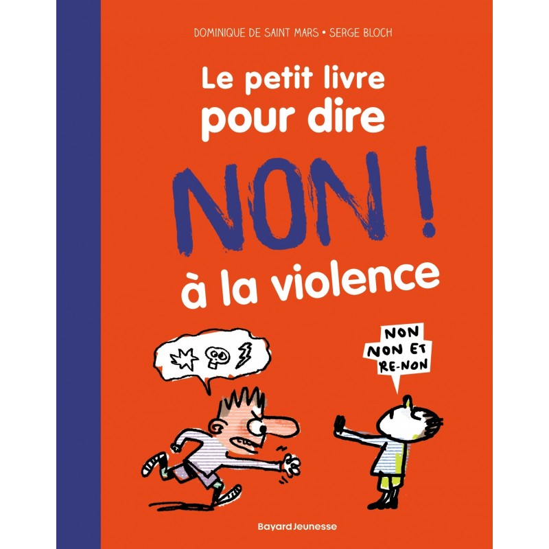 Le petit livre pour dire non à la violence