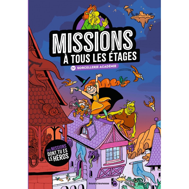 Missions à tous les étages, Tome 04