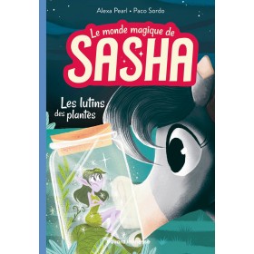 Le monde magique de Sasha,...
