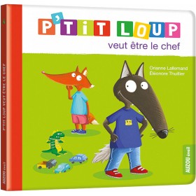 P'tit Loup veut être le...
