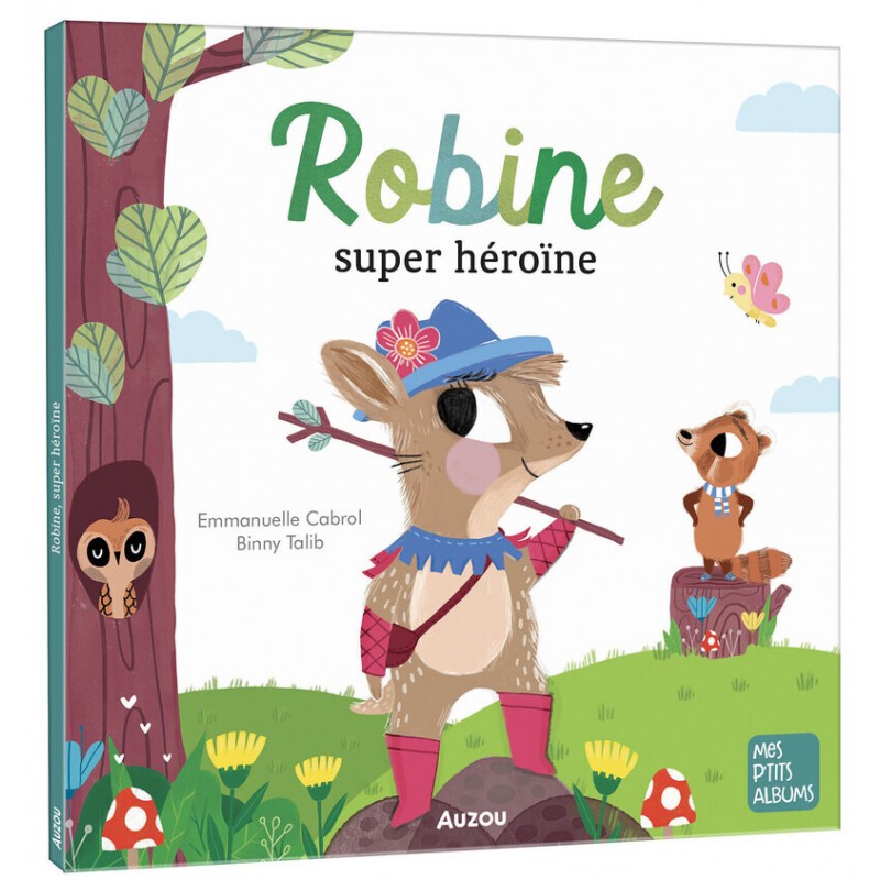 Robine, super héroïne !