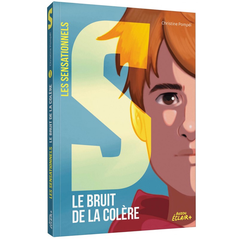 Les Sensationnels -  Le bruit de la colère - Tome 1