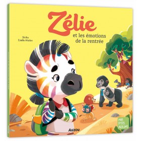 ZELIE ET LES EMOTIONS DE LA...