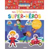 Mes tout premiers autocollants - 250 autocollants - Super-héros