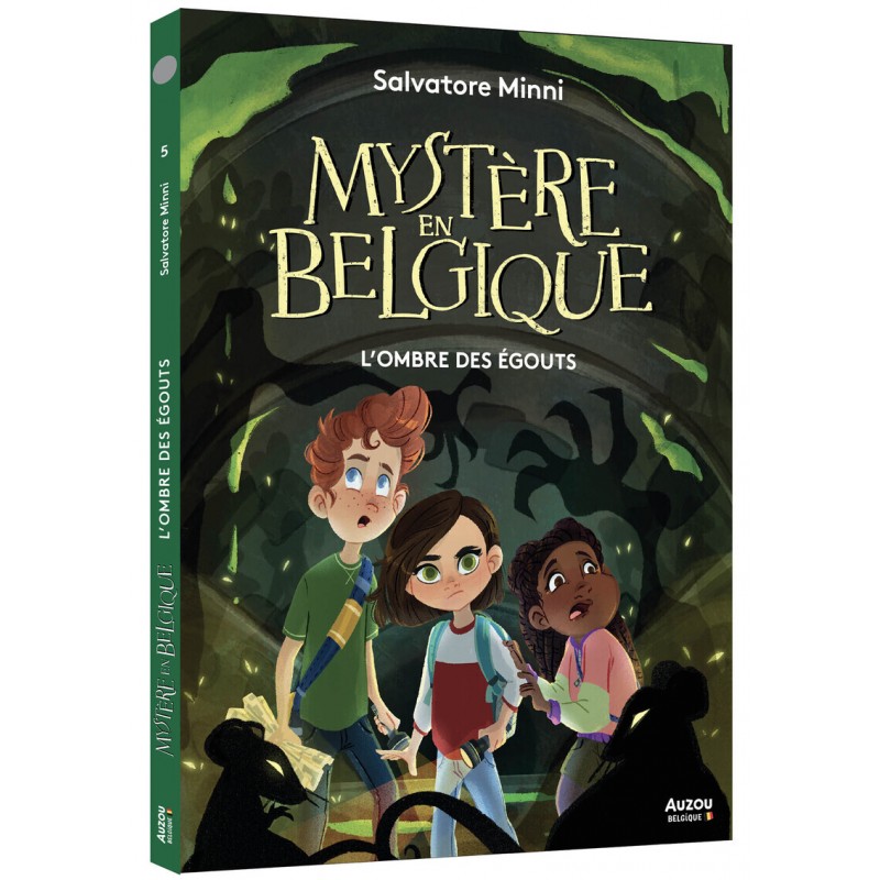Mystère en Belgique -  L'Ombre des égouts - Tome 5