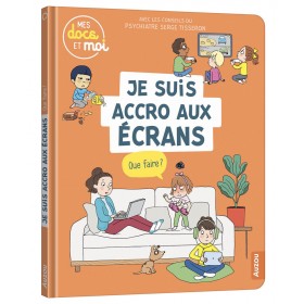 Je suis accro aux écrans,...