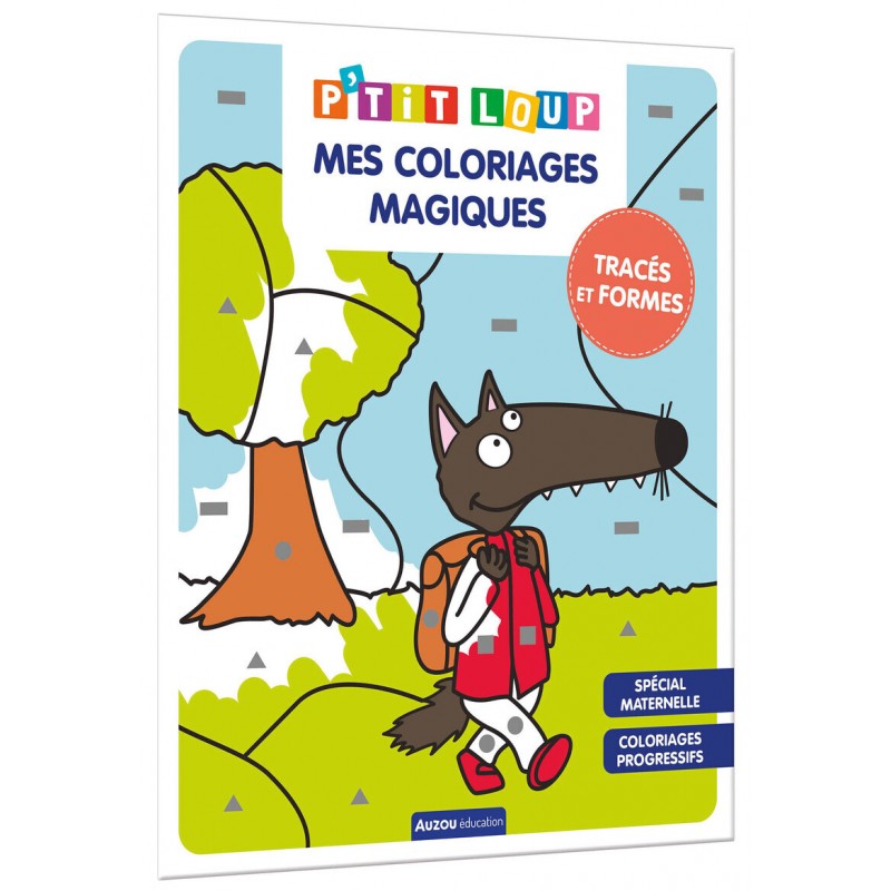 MES COLORIAGES MAGIQUES P'TIT LOUP - TRACES ET FORMES