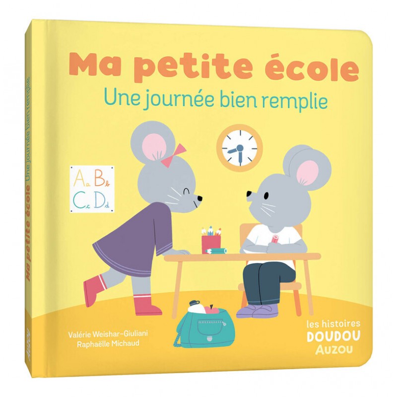 LES HISTOIRES DOUDOU - MA PETITE ÉCOLE UNE JOURNÉE BIEN REMPLIE
