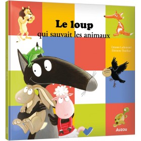 Le loup qui sauvait les...