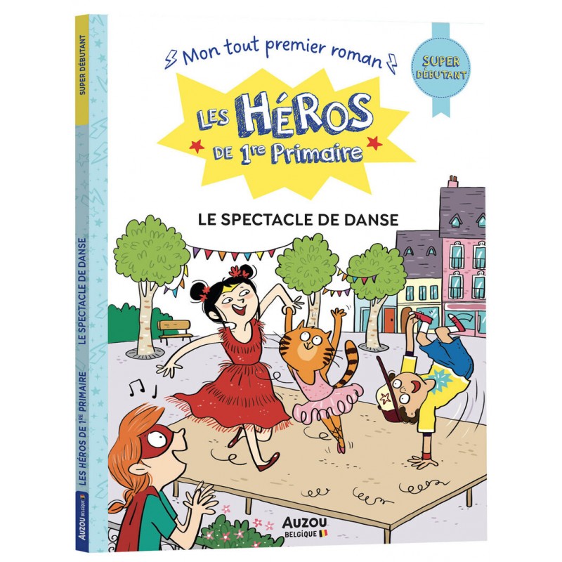 Les Héros de 1re Primaire - super débutant - Le spectacle de danse