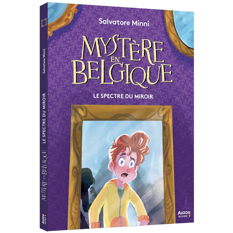 Mystère en Belgique -  Le Spectre du miroir - Tome 7