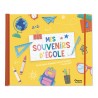 Mes souvenirs d'école - De la classe d'accueil à la 6e Primaire