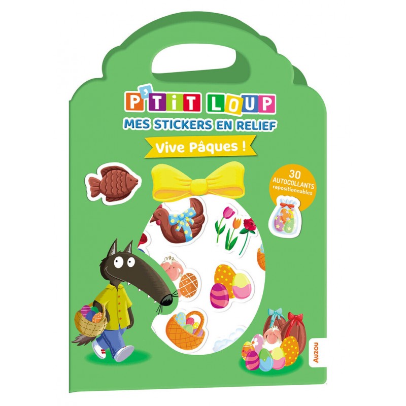 P'tit loup - mes stickers en relief - vive pâques