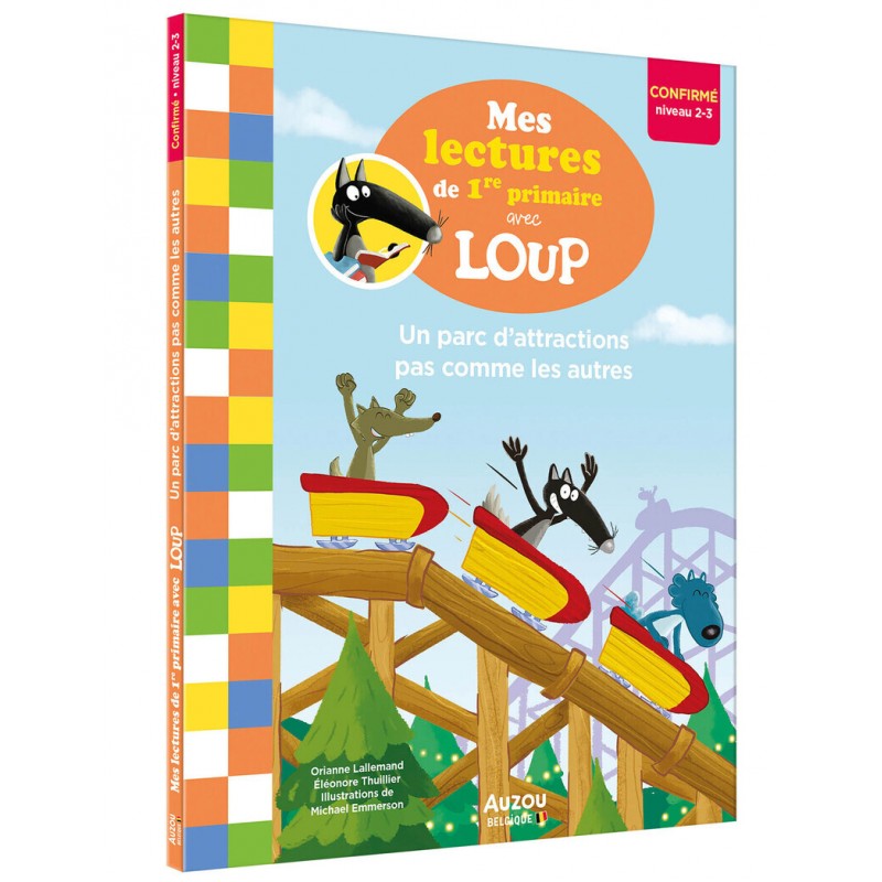 Mes lectures de 1re primaire avec Loup - Un parc d'attractions pas comme les autres