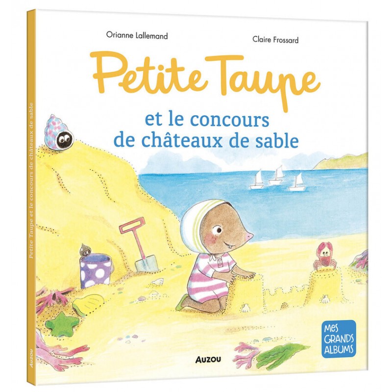 Petite Taupe et le concours de châteaux de sable