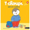 Les Albums T'choupi - T'choupi est en colère