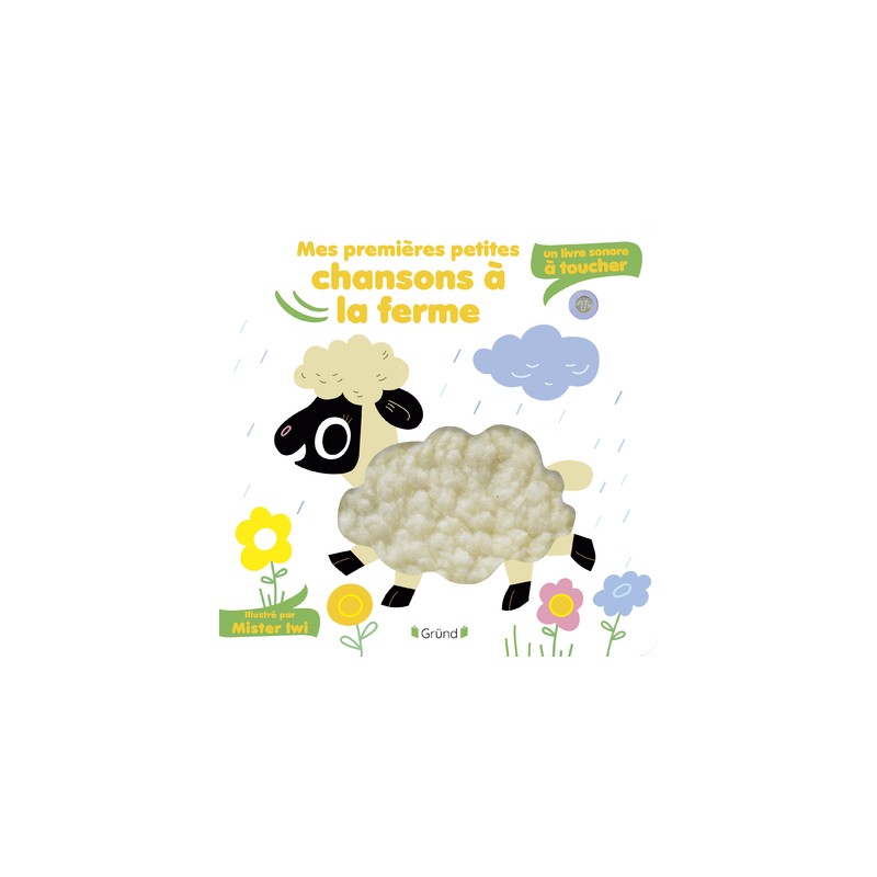 Mes premières petites chansons à la ferme - Sonore à toucher