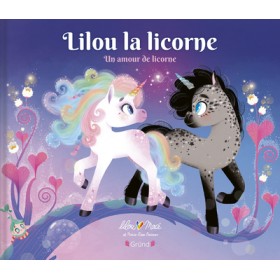 Lilou la licorne - Un amour...
