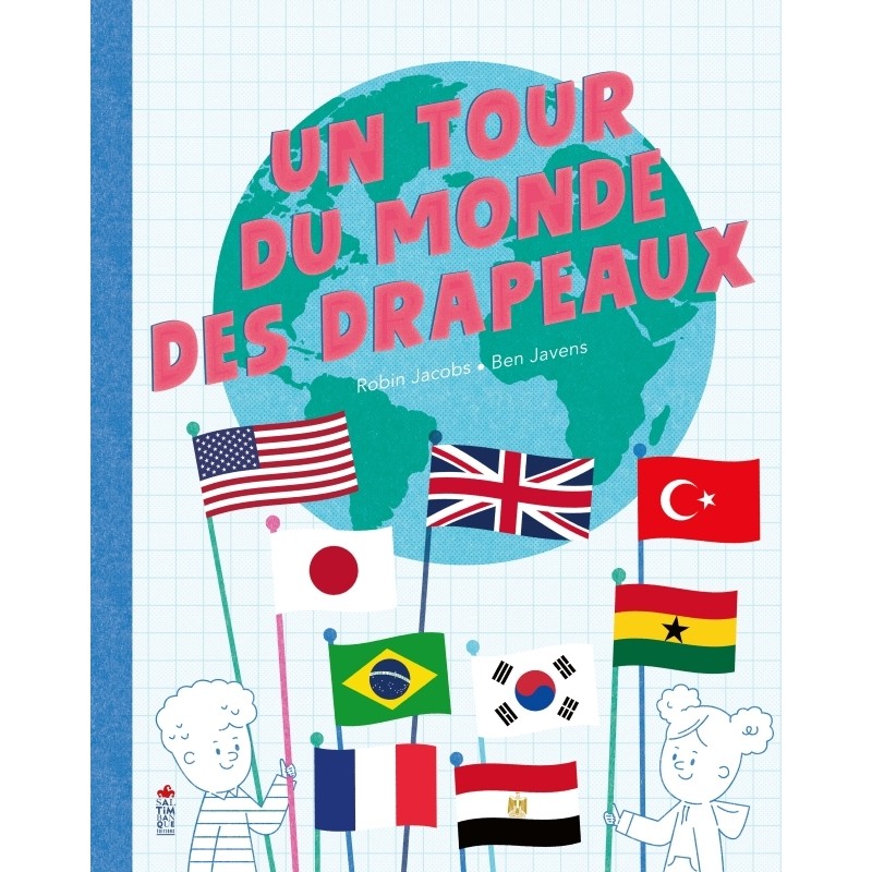 Un tour du monde des drapeaux