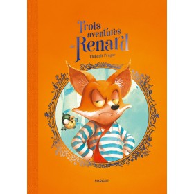 Trois aventures de Renard