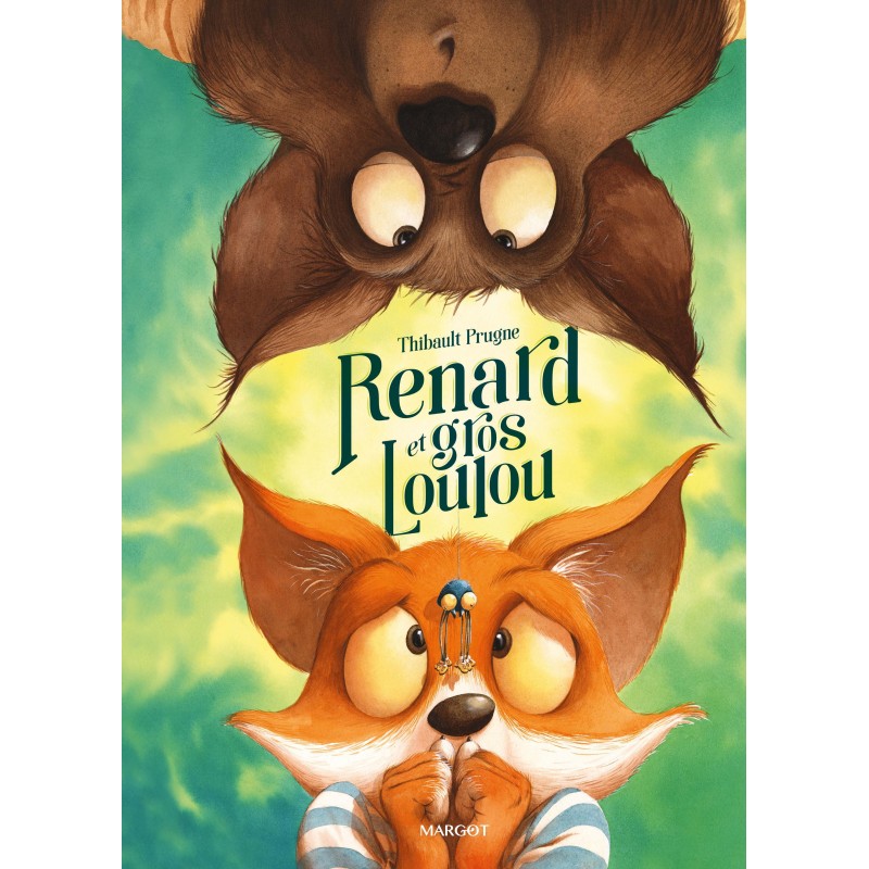 Renard et gros Loulou - Tome 6