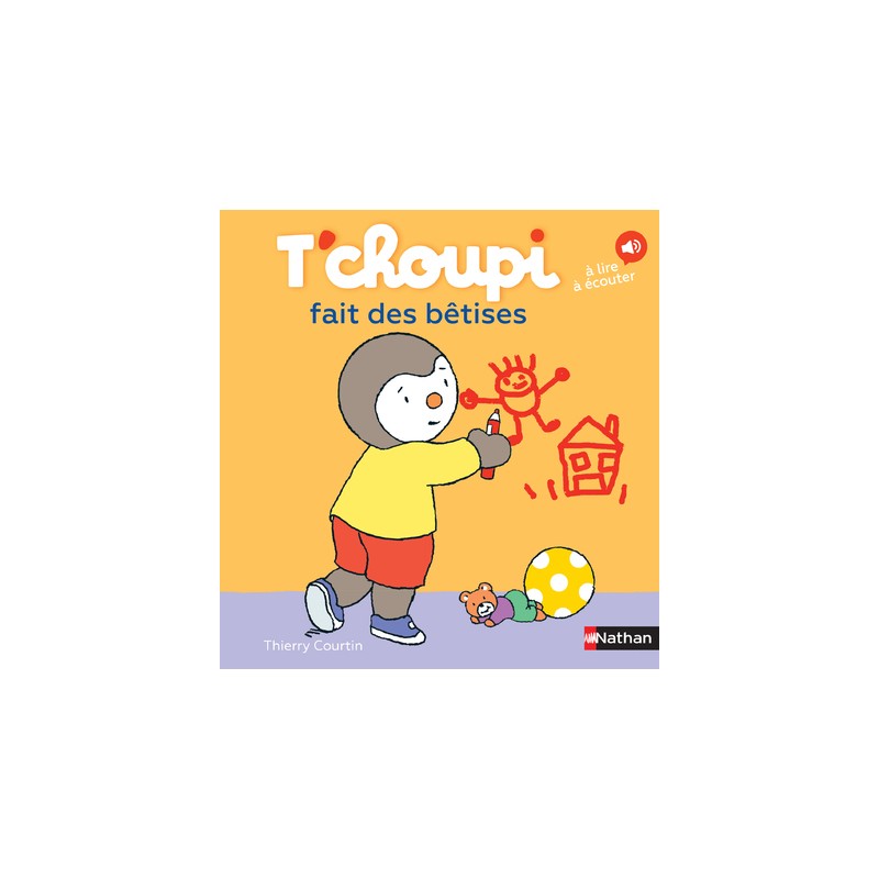 Les Albums T'choupi - T'choupi fait des bêtises
