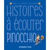 Histoires à écouter - Pinocchio