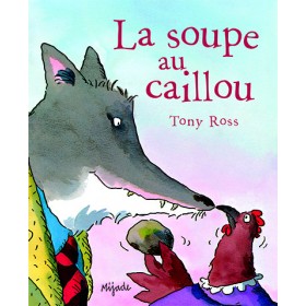 La soupe au caillou