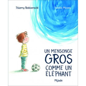 Un mensonge gros comme un...