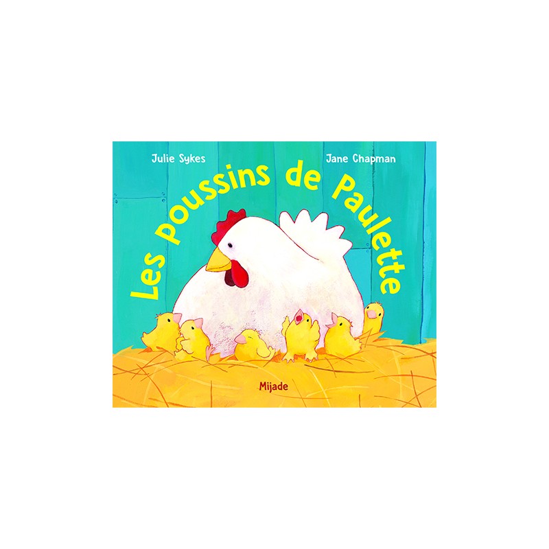 Les poussins de Paulette