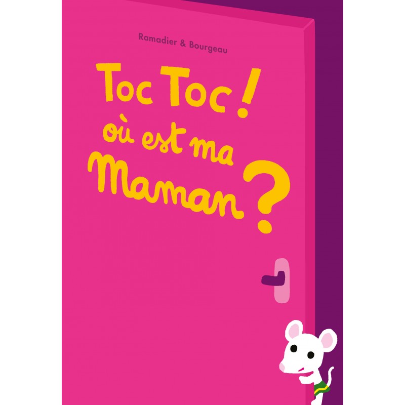 Toc Toc ! Où est ma maman ?