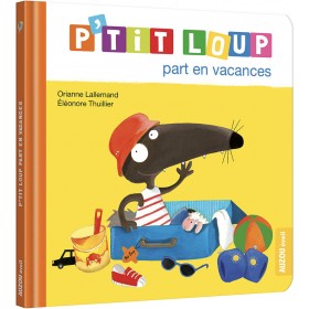 P'tit Loup part en vacances...