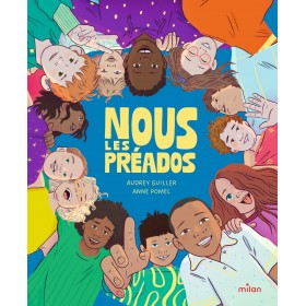 Nous les préados - Dès 8 ans