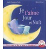 Tu me lis une histoire ? - Je t'aime jour et nuit